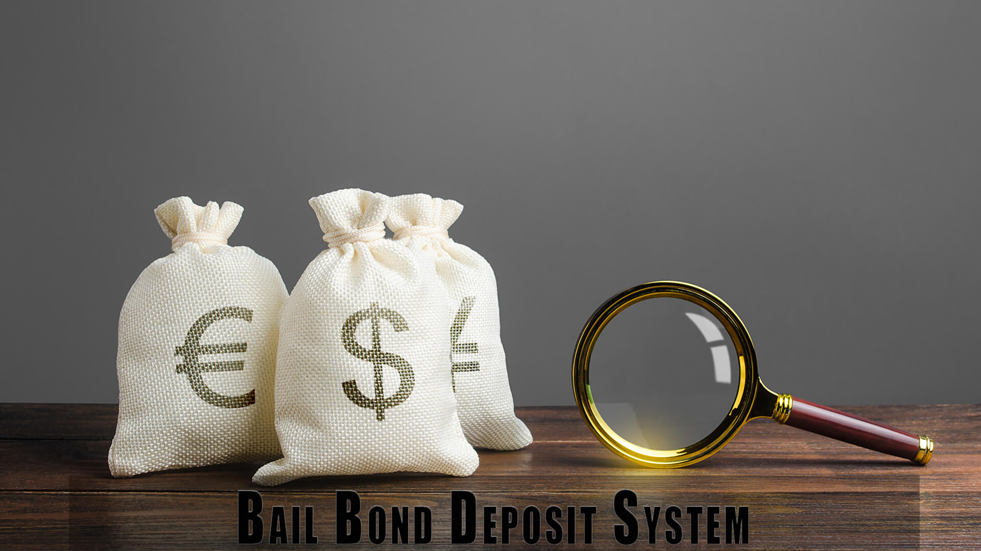 Bail Bond Deposit System