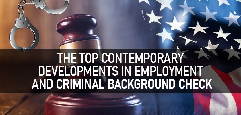 Developments in Employment and Criminal Background Checks
