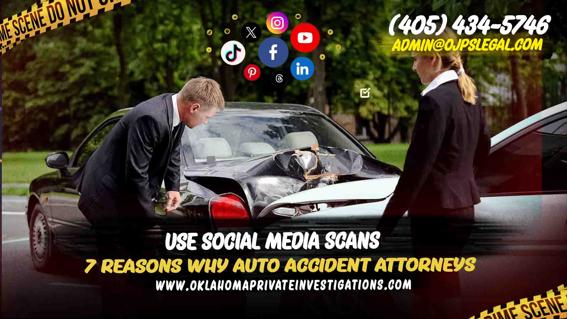 7 Reasons Why Auto Accident Attorneys Use Social Media