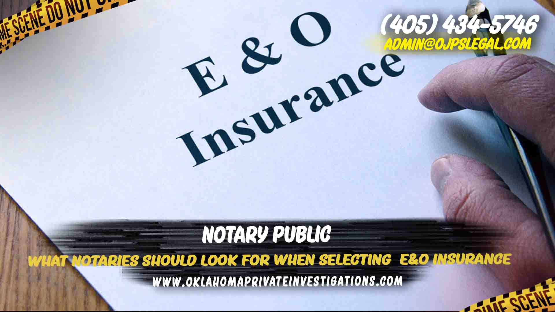Notaries Should Look For When Selecting E&O Insurance