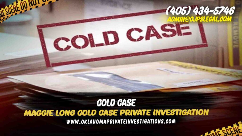 Long Cold Case Private Investigation