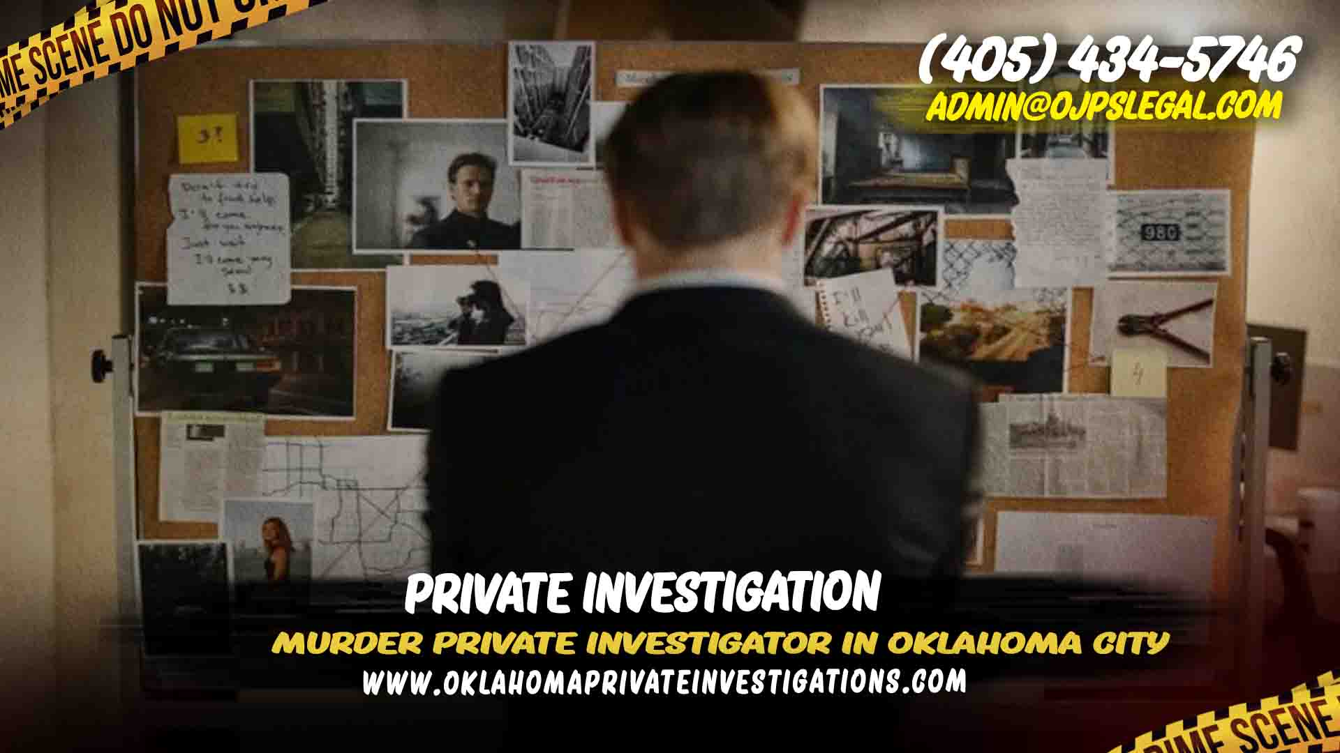 Murder Private Investigator in OKC