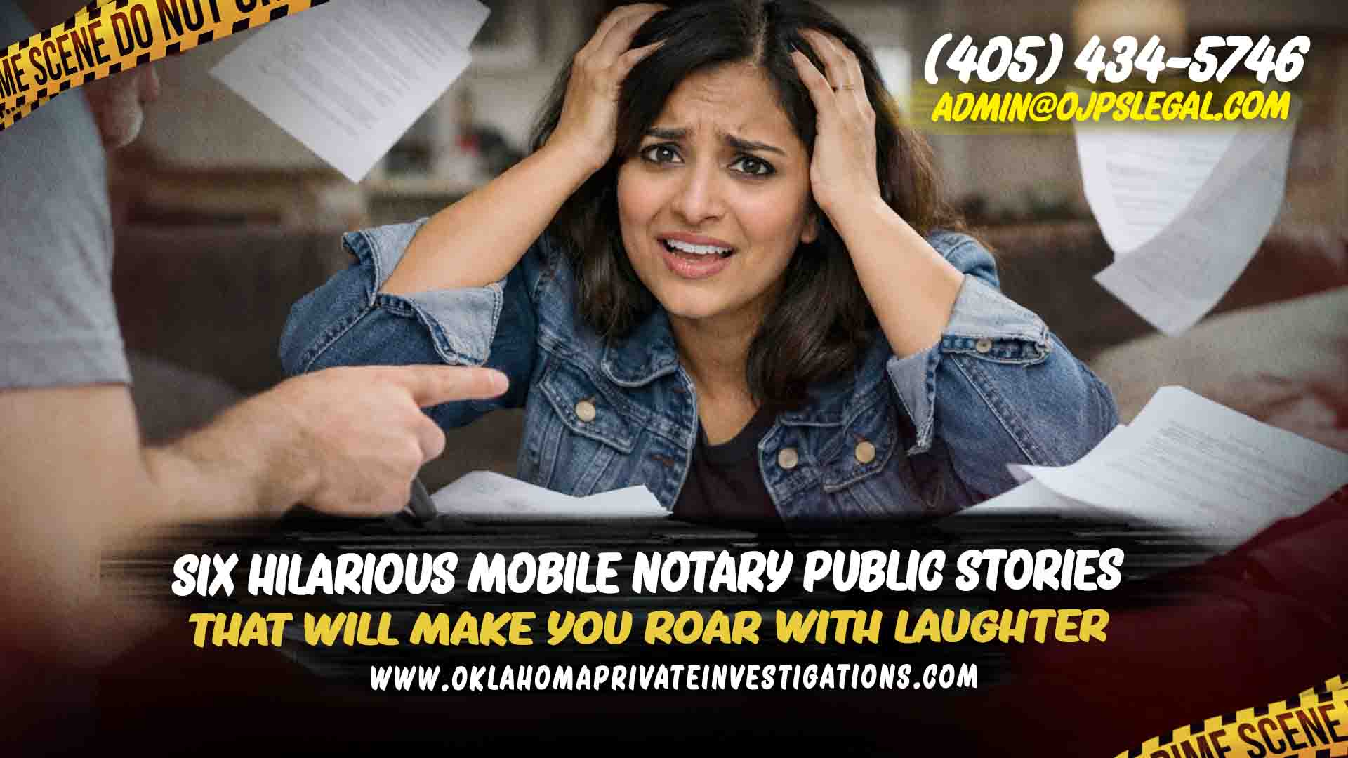 Six Hilarious Mobile Notary Public Stories