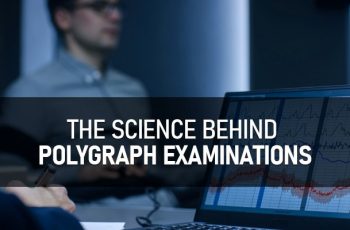 Behind Polygraph Examinations