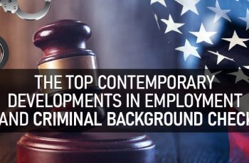 Developments in Employment and Criminal Background Checks