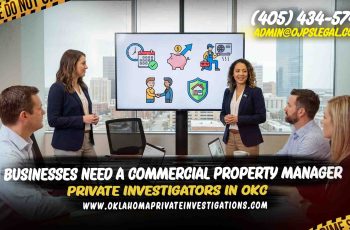 Why Oklahoma Businesses Need a Commercial Property Manager